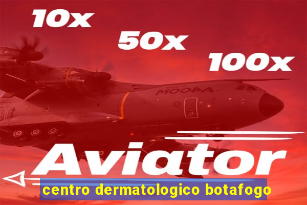 centro dermatologico botafogo